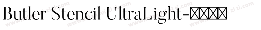 Butler Stencil UltraLight字体转换